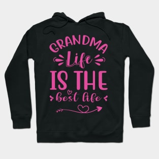 Funny Mothers Day 2021 - Grandma Life is The Best Life Mothers Day 2021 Hoodie